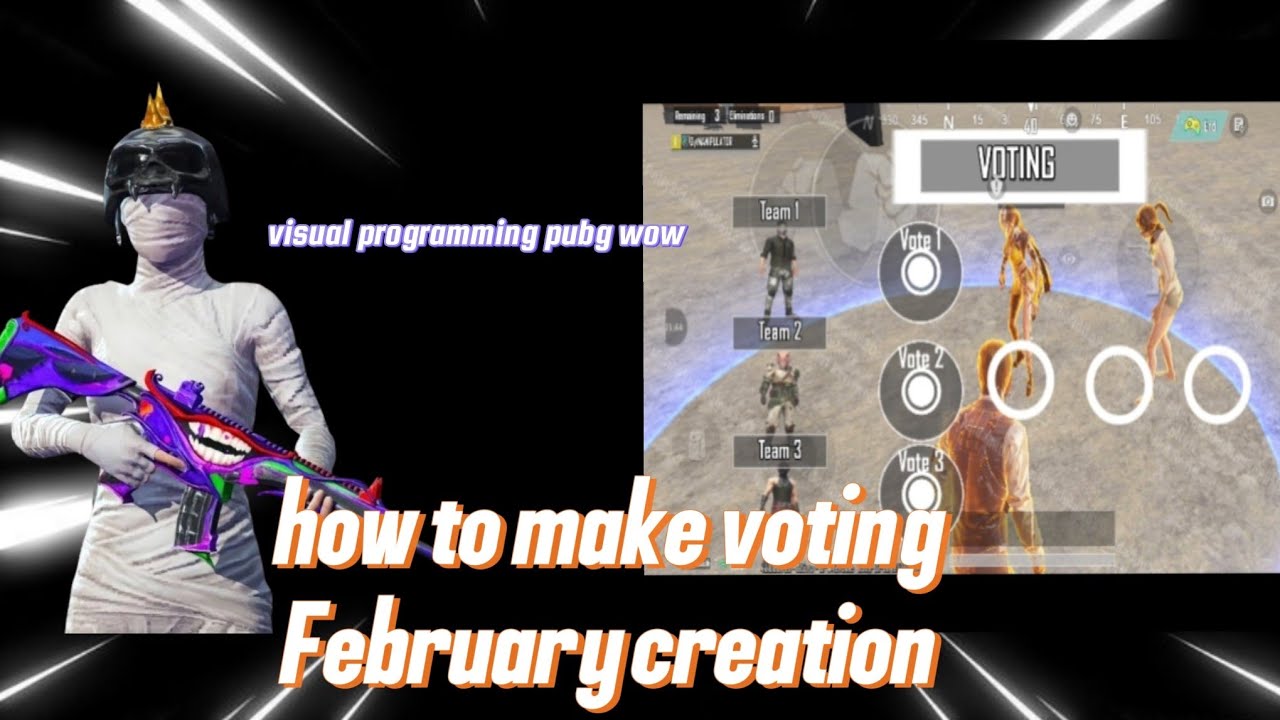 How to make voting February contest map wow pubg visual programming 