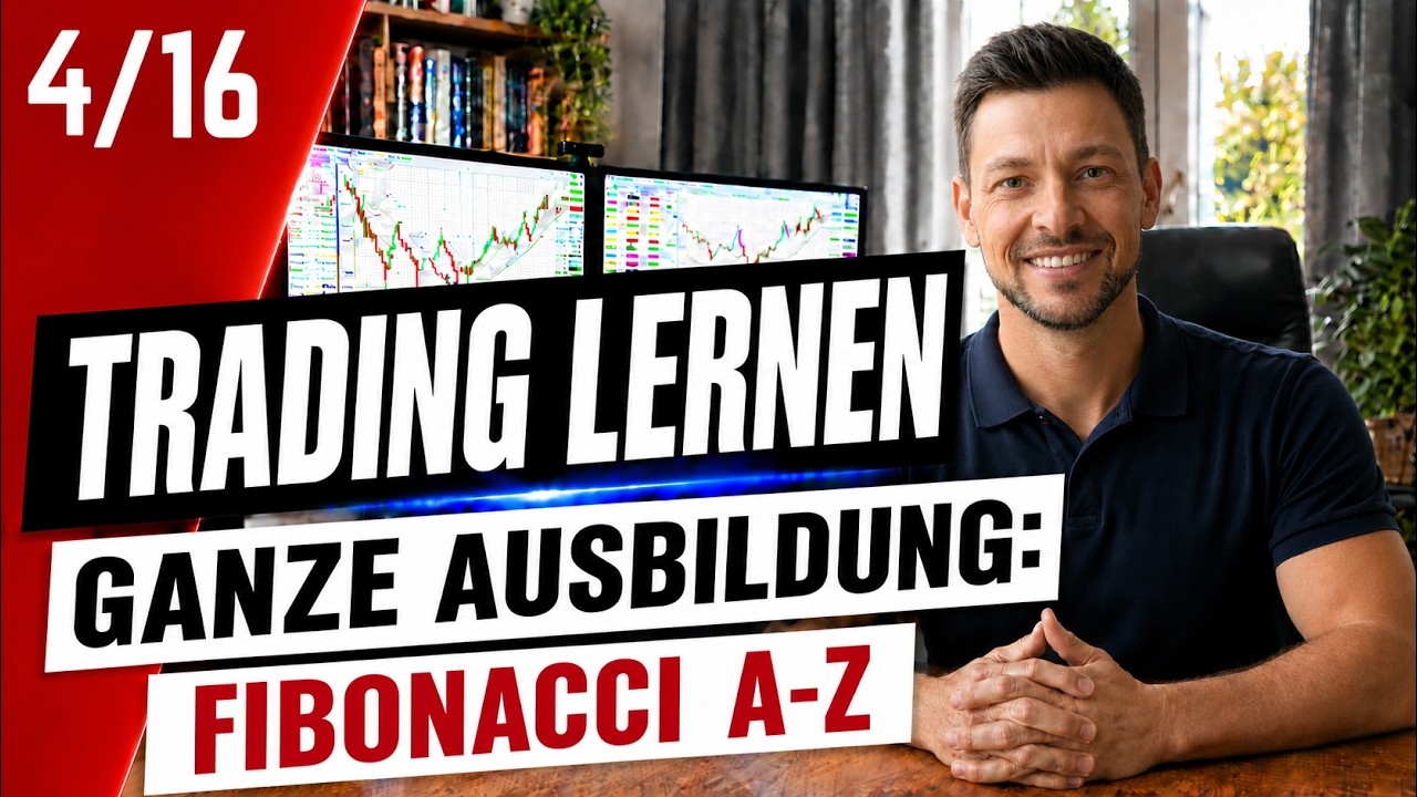 Traden lernen Video 4: Daytrading mit Fibonacci für Anfänger + Strategien (Trading Tipps)