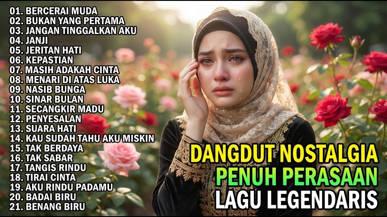 DANGDUT NOSTALGIA TERPOPULER YANG MASIH ENAK DIDENGAR