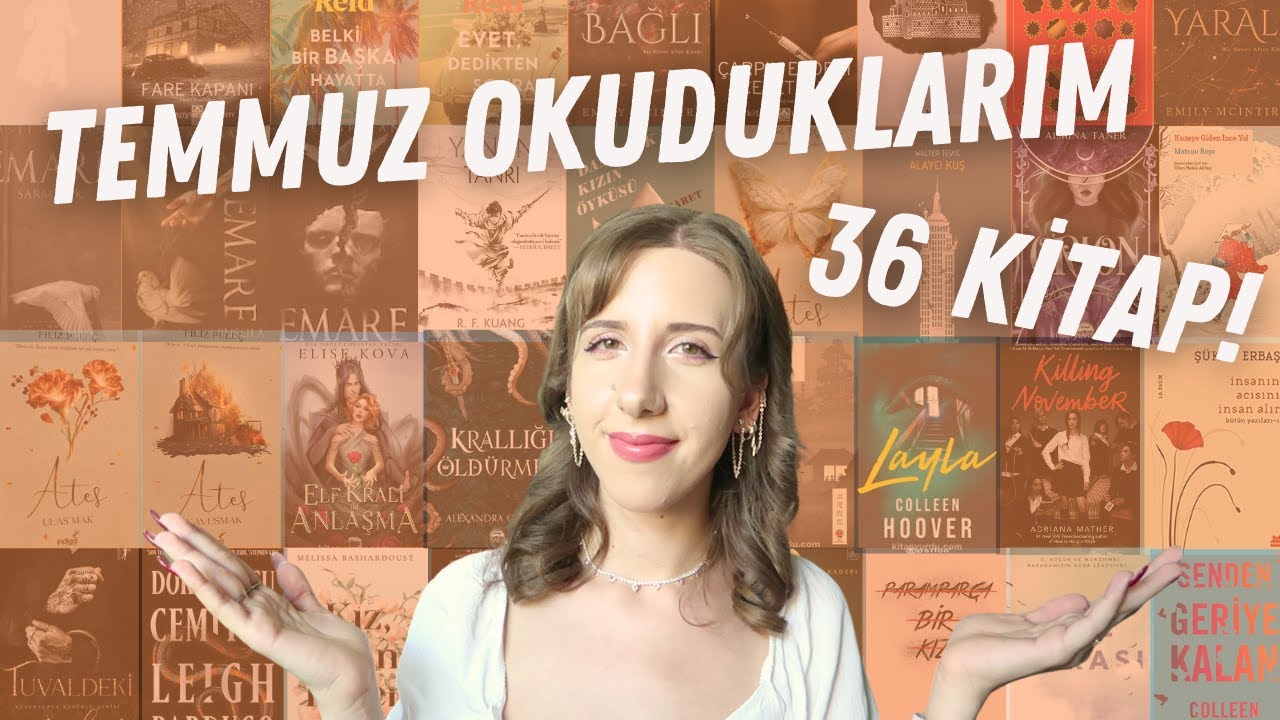 Temmuz Okuduklarım! (36 Kitap!)
