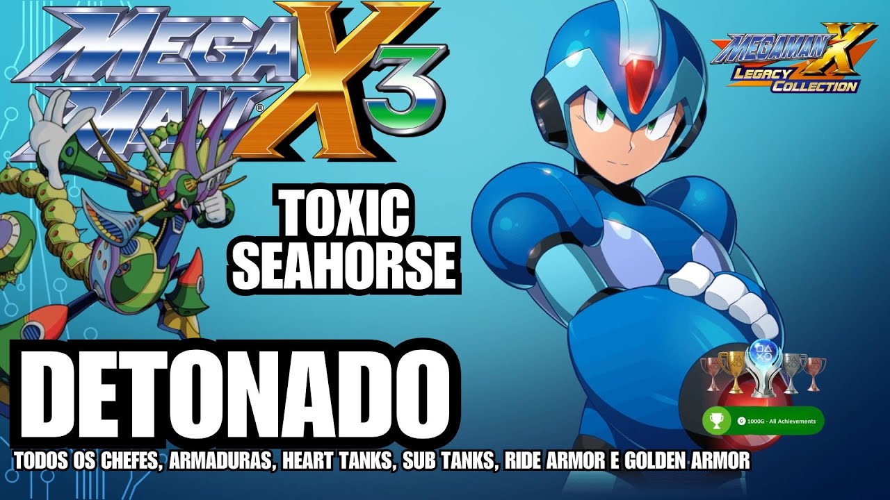 MEGAMAN X LEGACY COLLECTION 1 | MEGAMAN X3 | TOXIC SEAHORSE | 1000G | PLATINA | SEM COMENTÁRIOS 🏆