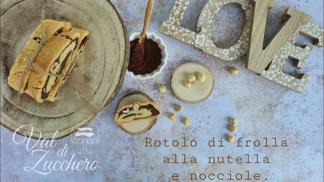 Rotolo di frolla alla Nutella e nocciole.