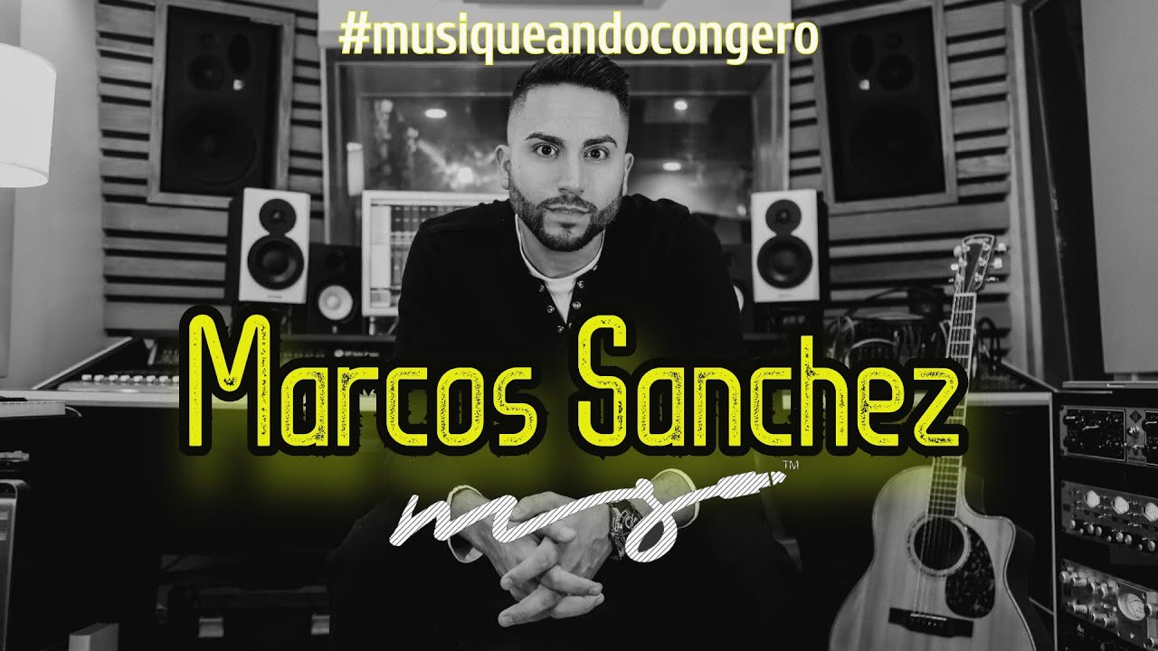 Marcos S&aacute;nchez (Productor - Director de Kany Garc&iacute;a) - Musiqueando con Gero Ep: 55