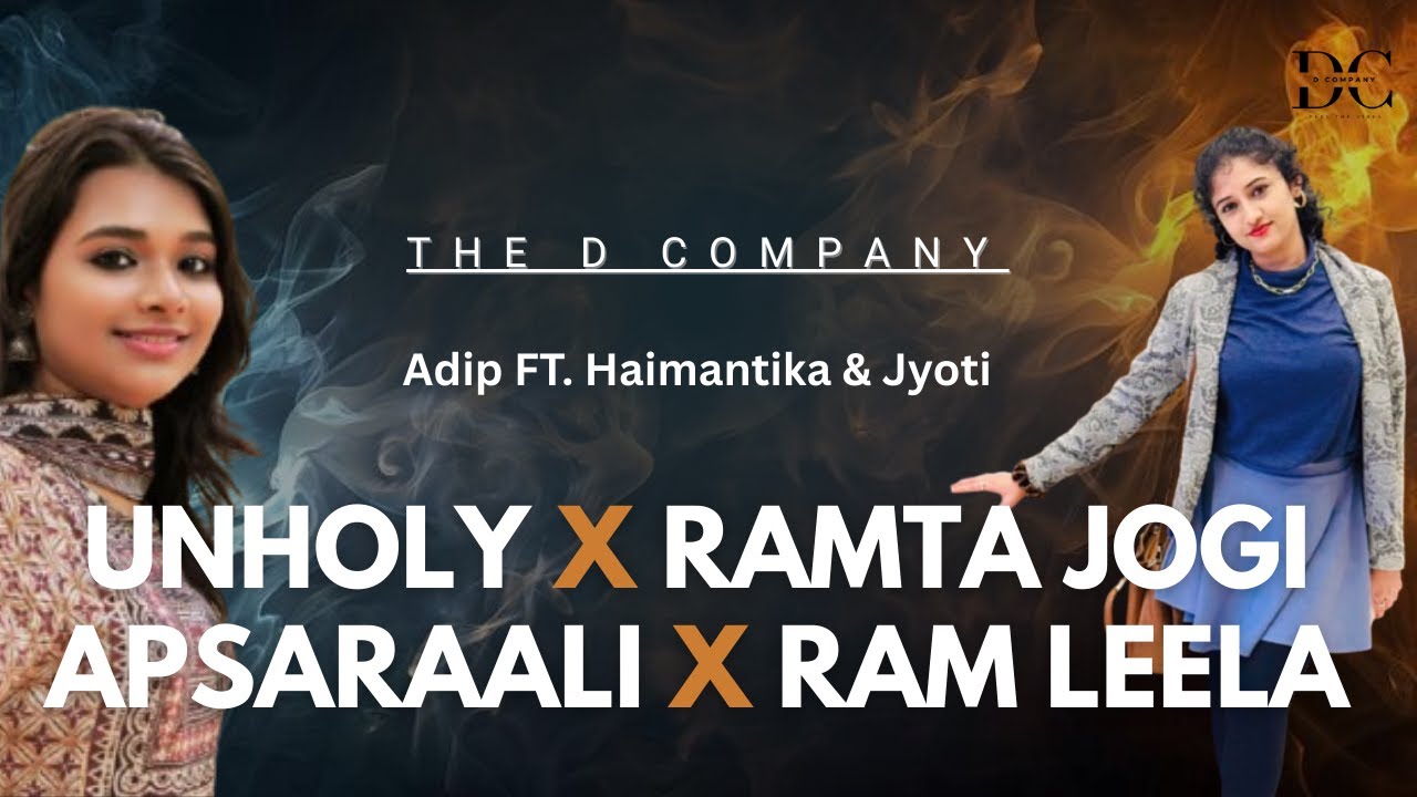 Unholy X Apsara Ali X Ram Leela X Ramta Jogi | Bollywood EDM Live Mashup | D Company |