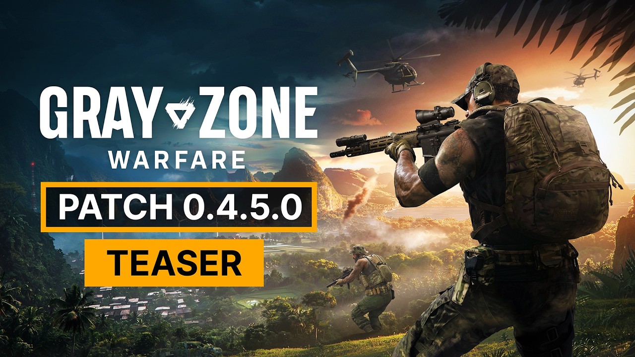 Patch 0.4.5.0 & Summer Twitch Drops Teaser | Gray Zone Warfare