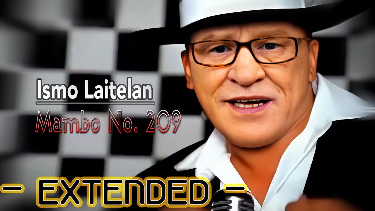 Ismo Laitelan Mambo No. 209 -EXTENDED- (n. 16min)