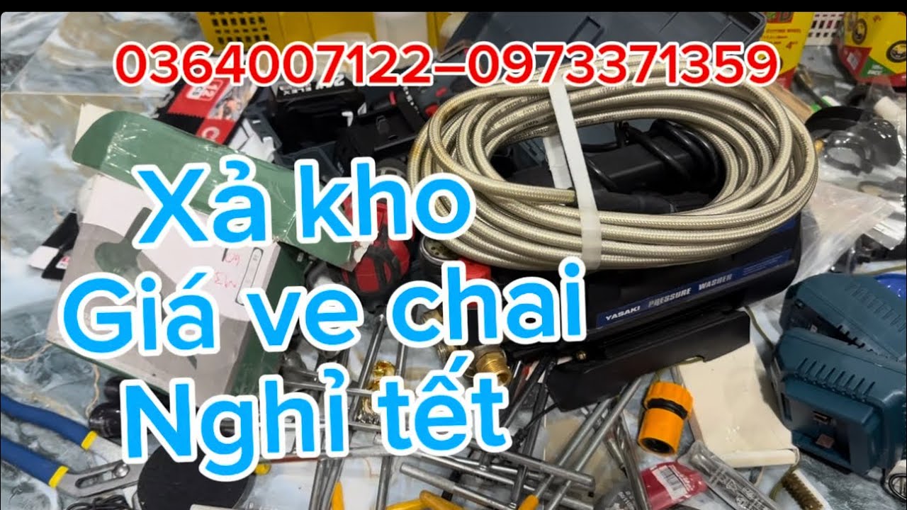 💥💥💥dọn kho thanh lý nghỉ tết toàn đồ rẻ dây rửa xe kìm điện máy hàn khoan pin thân mài