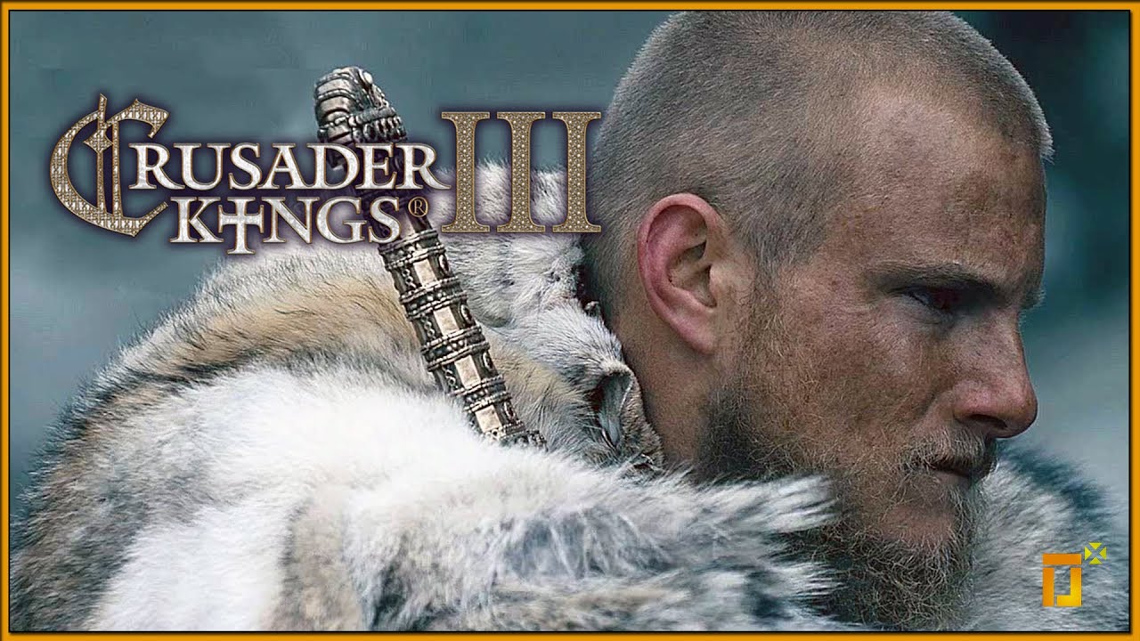 Part 1 - Bj&ouml;rn Ironside - Duke of Uppland -  House af Muns&ouml; - Crusader Kings 3