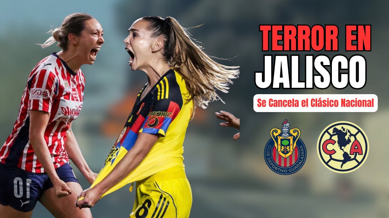 Chivas Femenil vs América Femenil SE CANCELA EL CLÁSICO| TERROR EN JALISCO