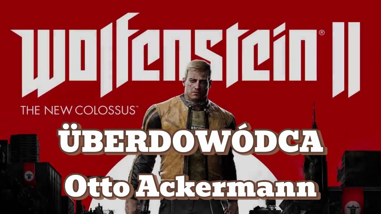 Wolfenstein: Uberdow&oacute;dca Otto Ackermann