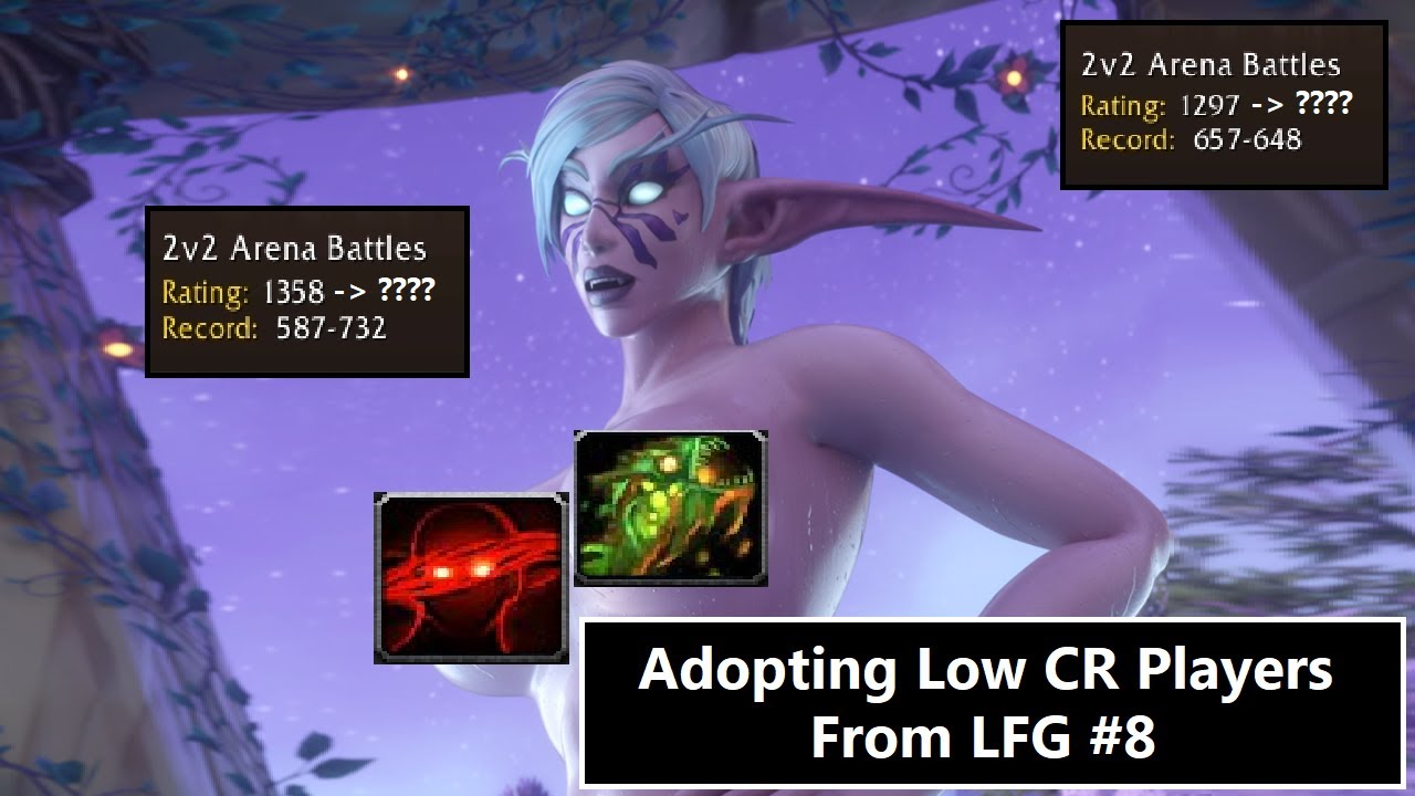 Adopting Low CR Players From LFG #8