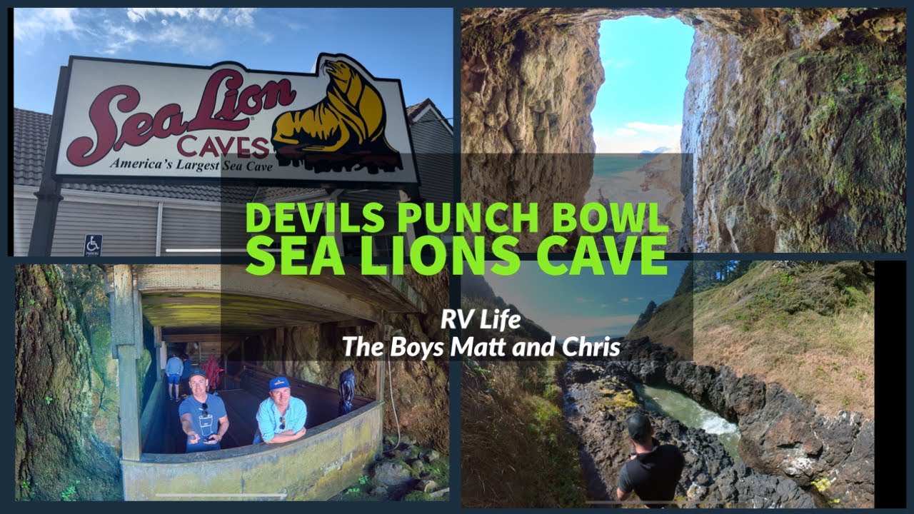 Devils Punch Bowl | Sea Lions Cave | Devils Churn | Oregon Coast ￼| RV Life