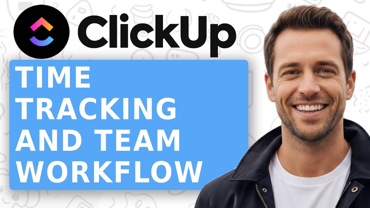 How to Use ClickUp Time Tracking  Full Setup & Team Workflow Guide