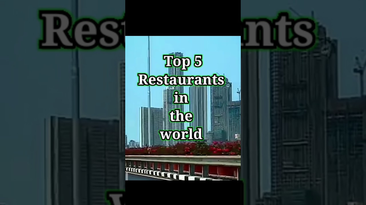 5  best restaurants in the world 🌏 #shorts #shortvideo #restaurant