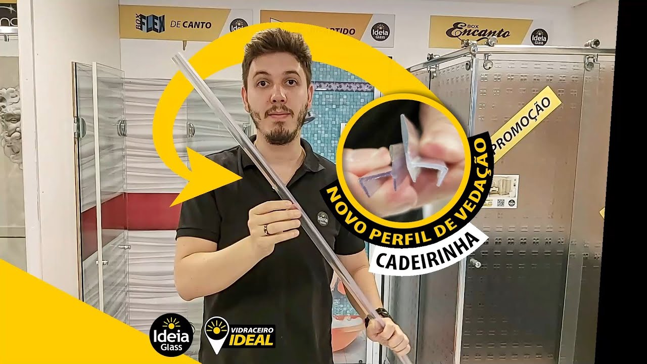 Novo perfil de vedação cadeirinha da Ideia Glass | Vidraceiro Ideal