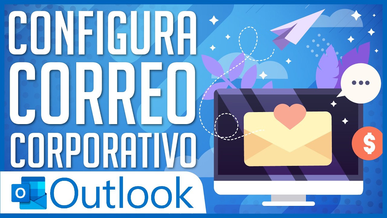 Outlook para tu empresa: ¡Configura tu correo corporativo en minutos! 💼