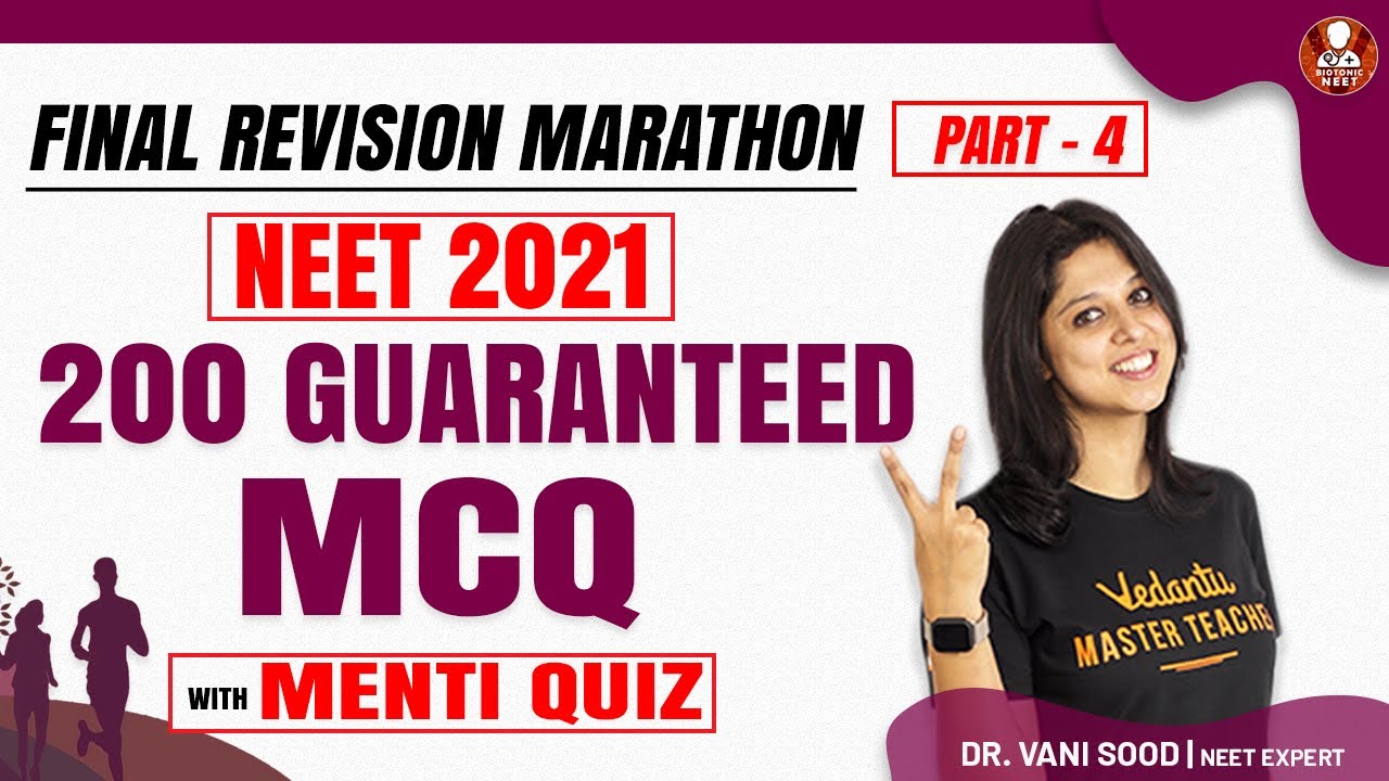Final Revision Marathon Part -4💥 | 200 Guranteed MCQ For NEET 2021 🔥 | Vani Ma'am | Vedantu Biotonic
