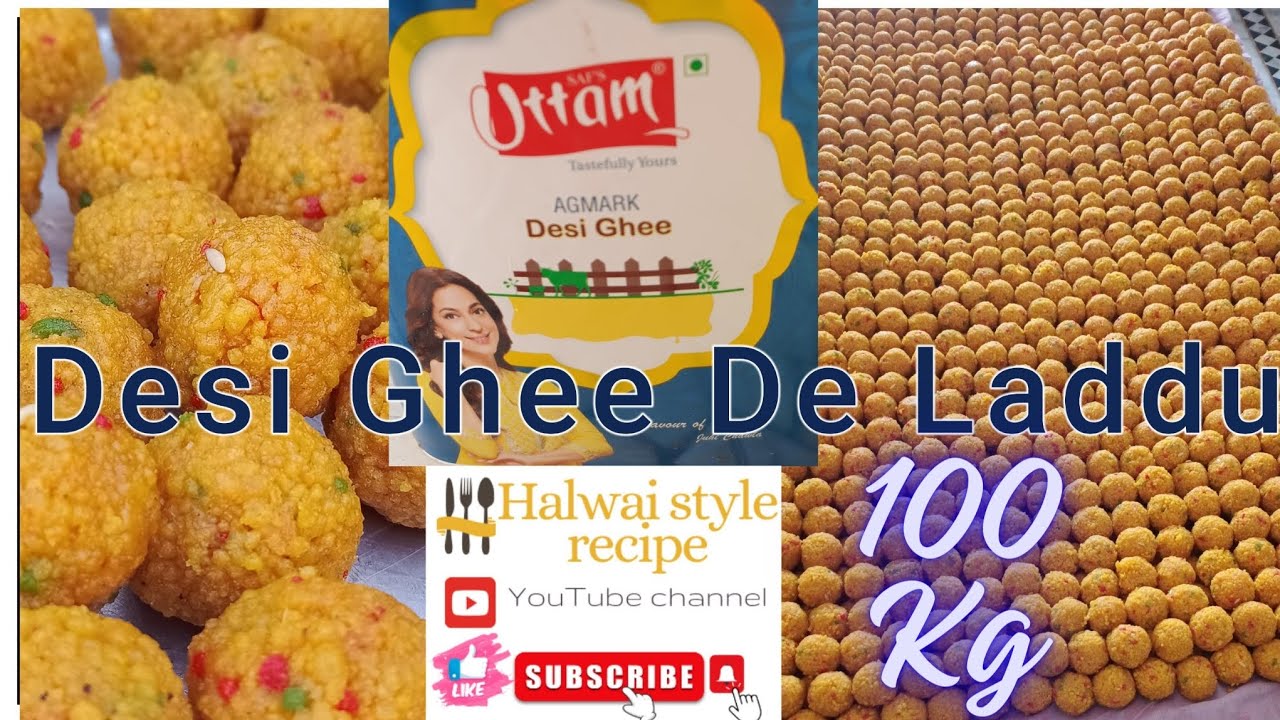 Desi Ghee De Laddu 100 Kg Most Popular Recipe On YouTube @Halwaistylerecipe#motichurladdu #laddu