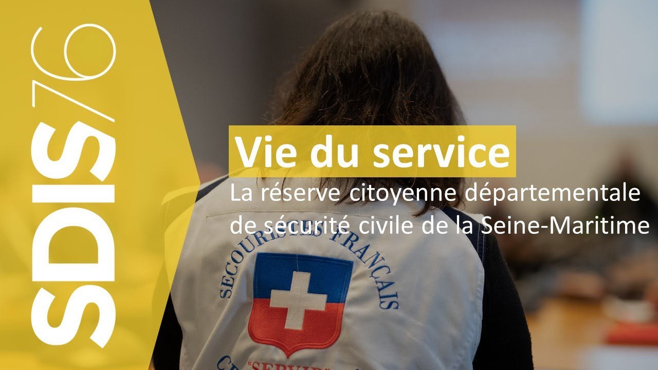 La réserve citoyenne de sécurité civile de la Seine-Maritime