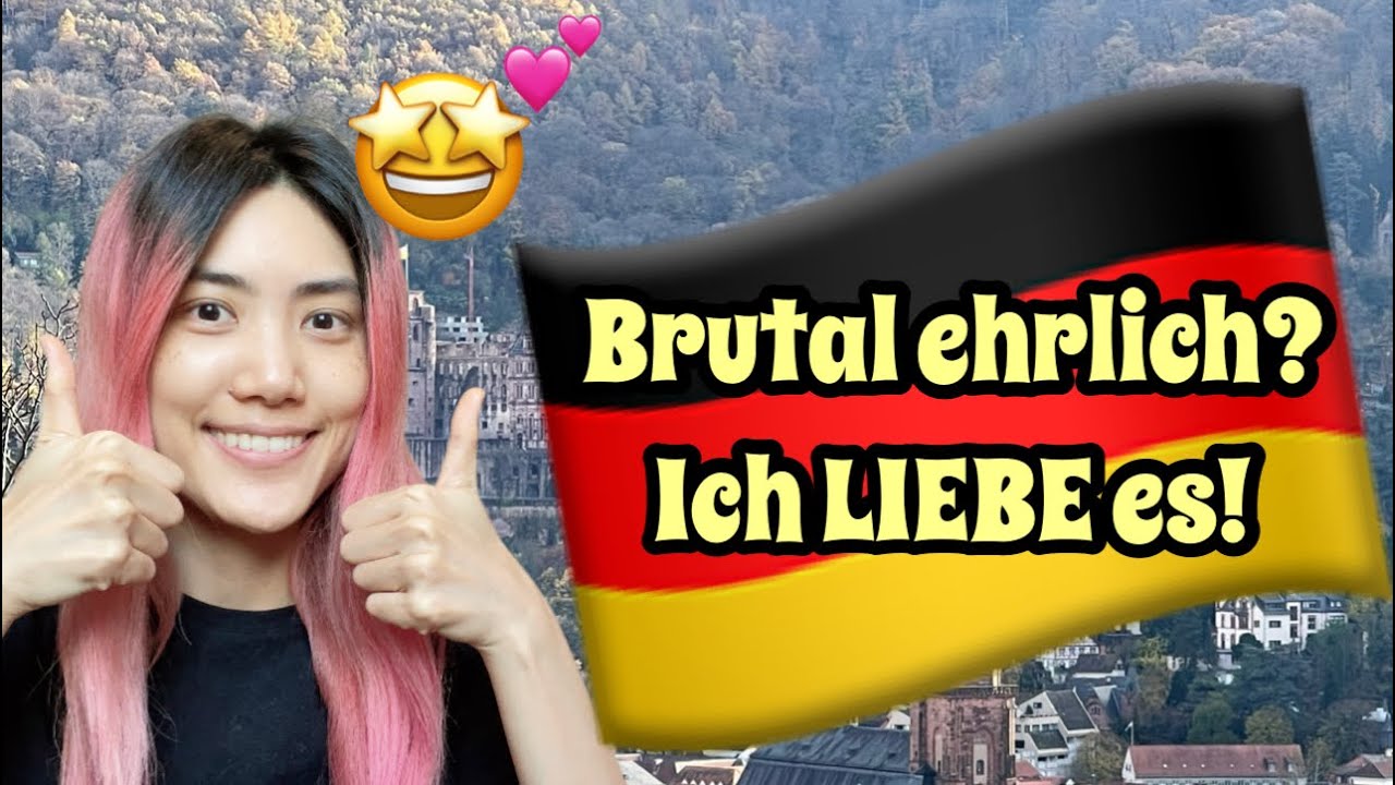 Deutsche sind so direkt – und genau DAS liebe ich!