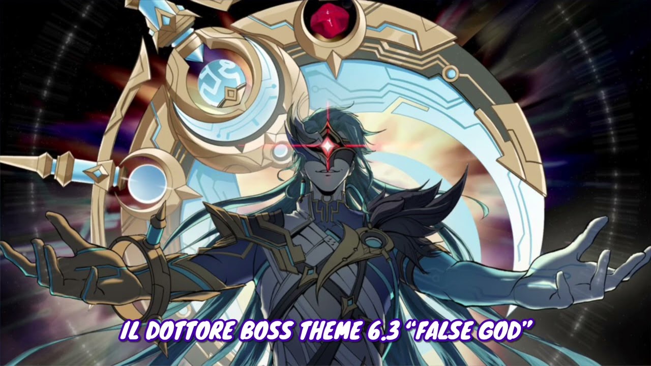Il Dottore Boss Theme 6.3 “False God” 