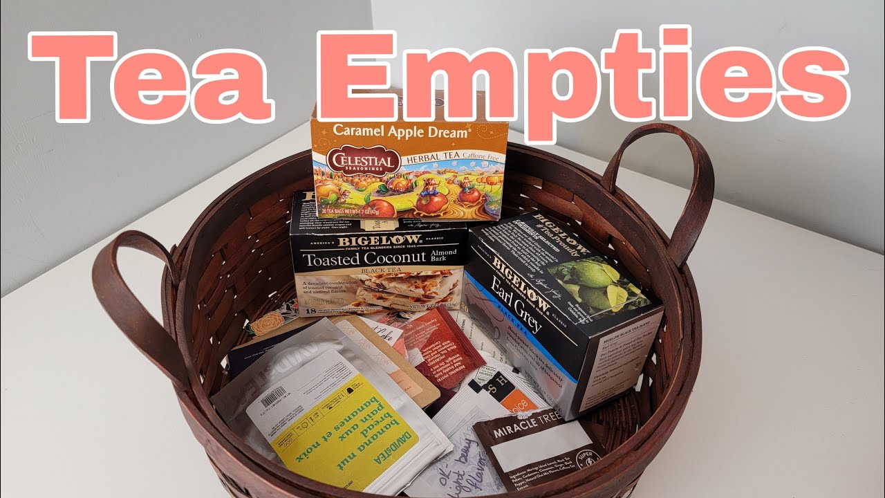 Tea Empties | October 10, 2022