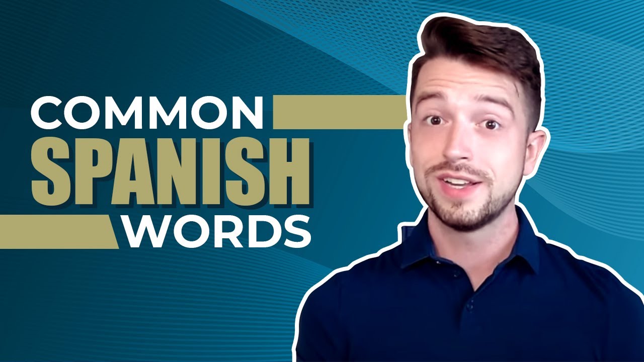 Most Common Spanish Vocabulary