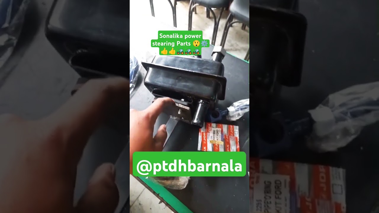 Sonalika tractor power stearing parts of Punjab tractor barnala 🚜🚜👍🚜🚜🚜👍🚜👍😲🌳🌳💯💯💯
