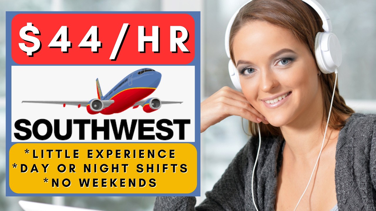 Southwest is Hiring Remote + Little Experience Work From Home Jobs 2026