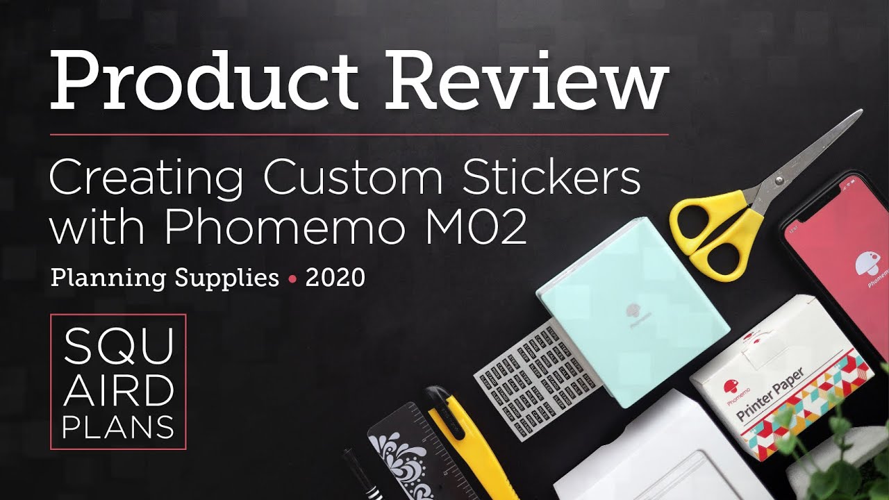 10 Ideas for Creating Custom Stickers w/Phomemo M02 :: Product Review :: Squaird Plans :: 2020