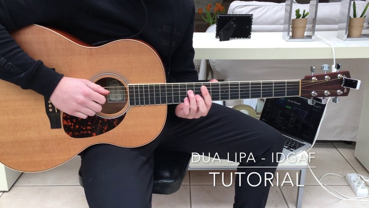Dua Lipa - IDGAF easy GUITAR TUTORIAL + chords
