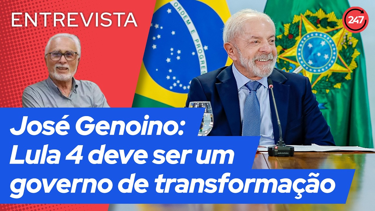 José Genoino: Lula 4 deve ser um governo de transformação