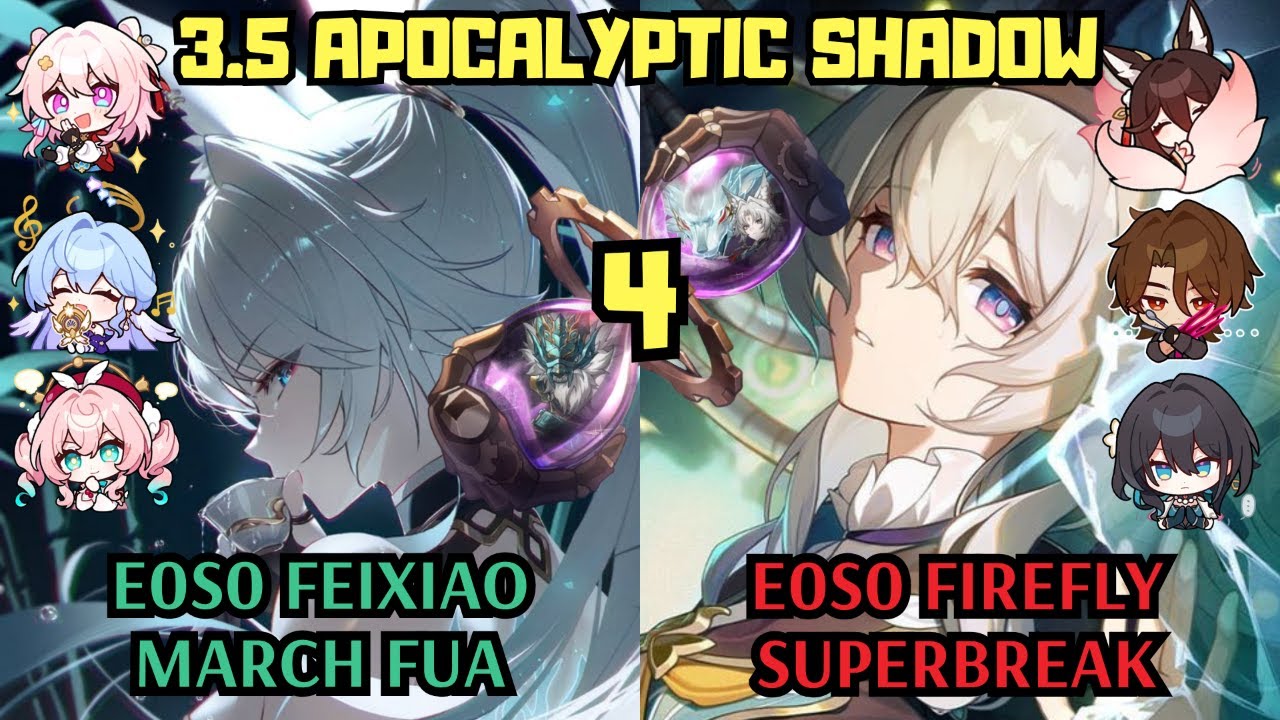 E0 Feixiao March FuA & E0 Firefly Super Break | 3.5 Apocalyptic Shadow 4 | Honkai Star Rail