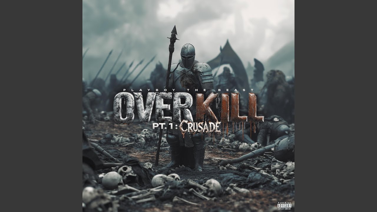 Over Kill Pt. 1: Crusade