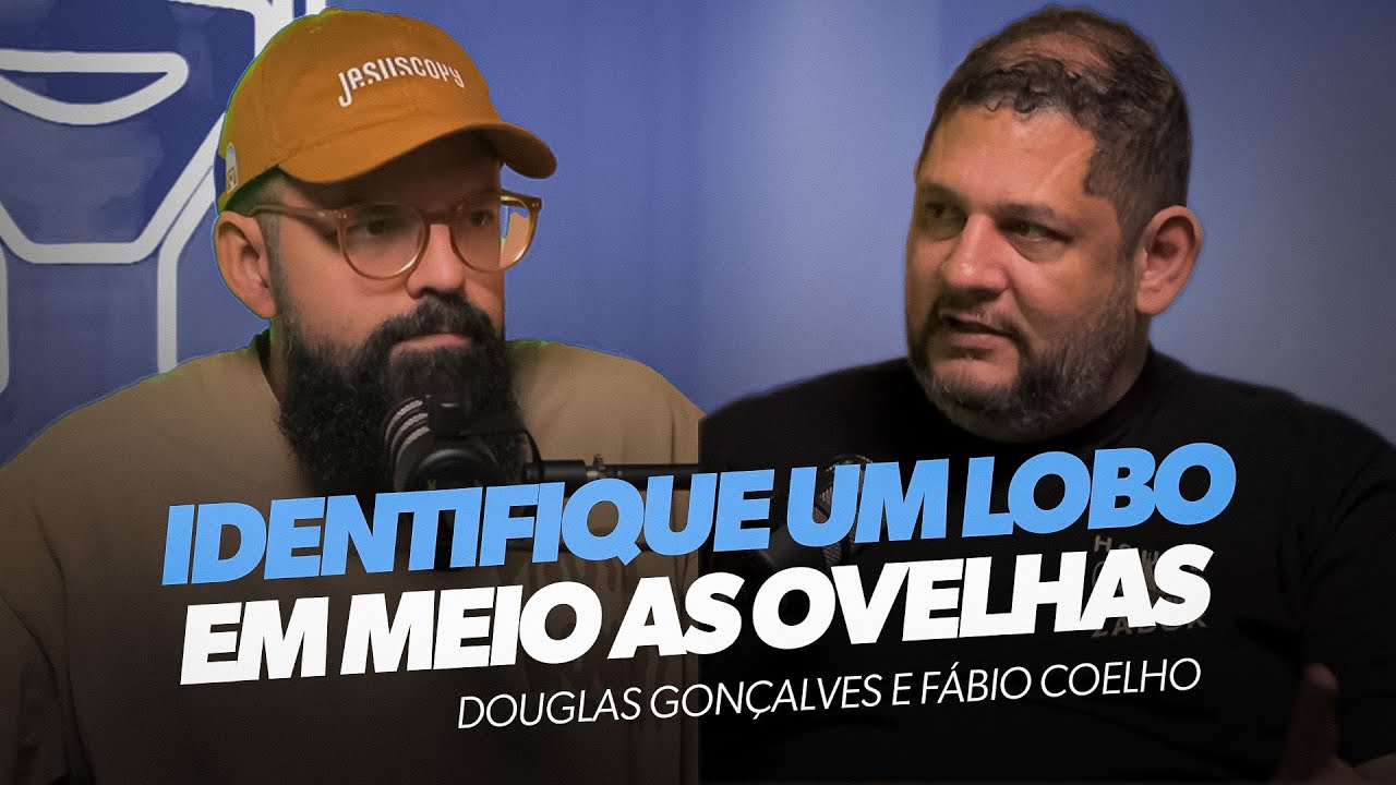 O QUE É UM FALSO PROFETA? - Fábio Coelho e Douglas Gonçalves