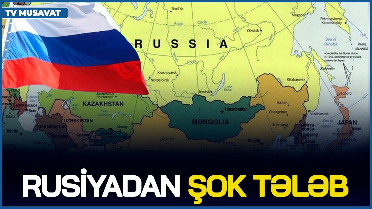 Rusiyadan ŞOK TƏLƏB:bu postsovet ölkələr Rusiyaya DAXİL OLACAQ! – Azərbaycan da.. – CANLIda