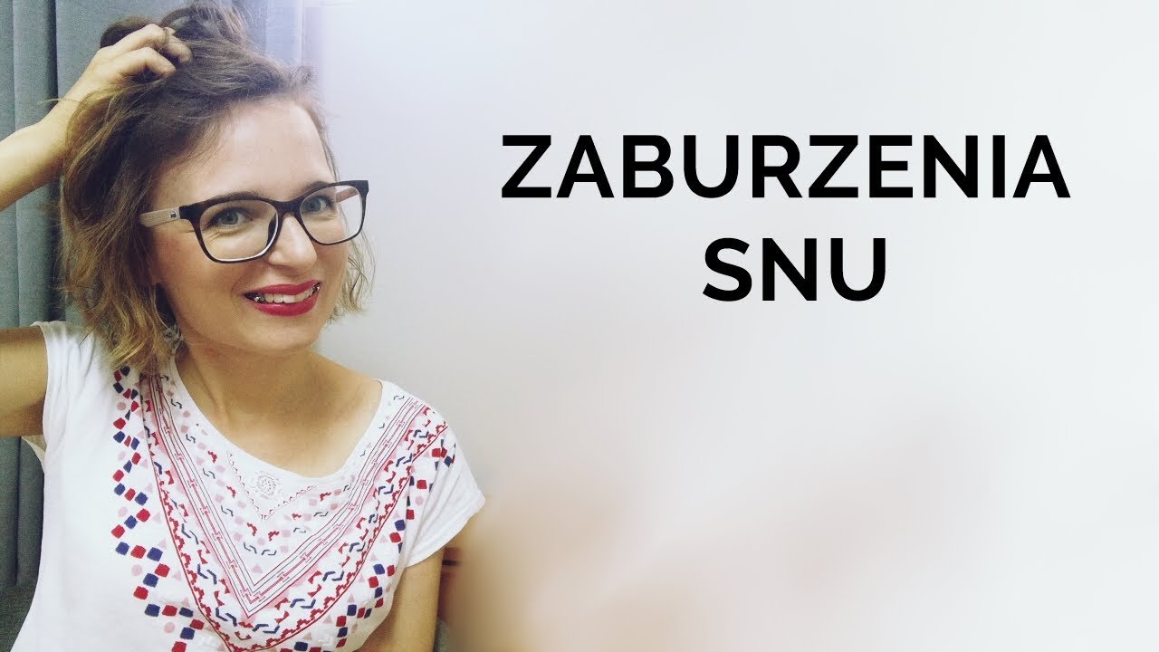 ZABURZENIA SNU