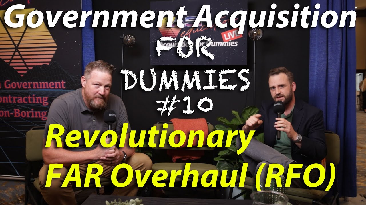 Government Acquisition for Dummies #10 -Revolutionary RFO