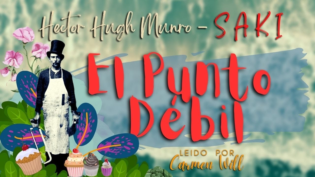 El Punto Débil | SAKI | Audiolibro relato cuento