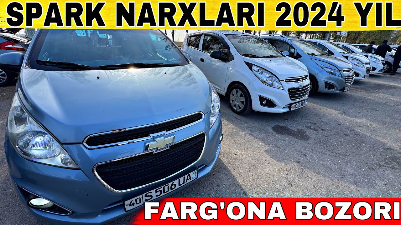 SPARK NARXLARI 2024 YIL FARG’ONA MOSHINA BOZORI