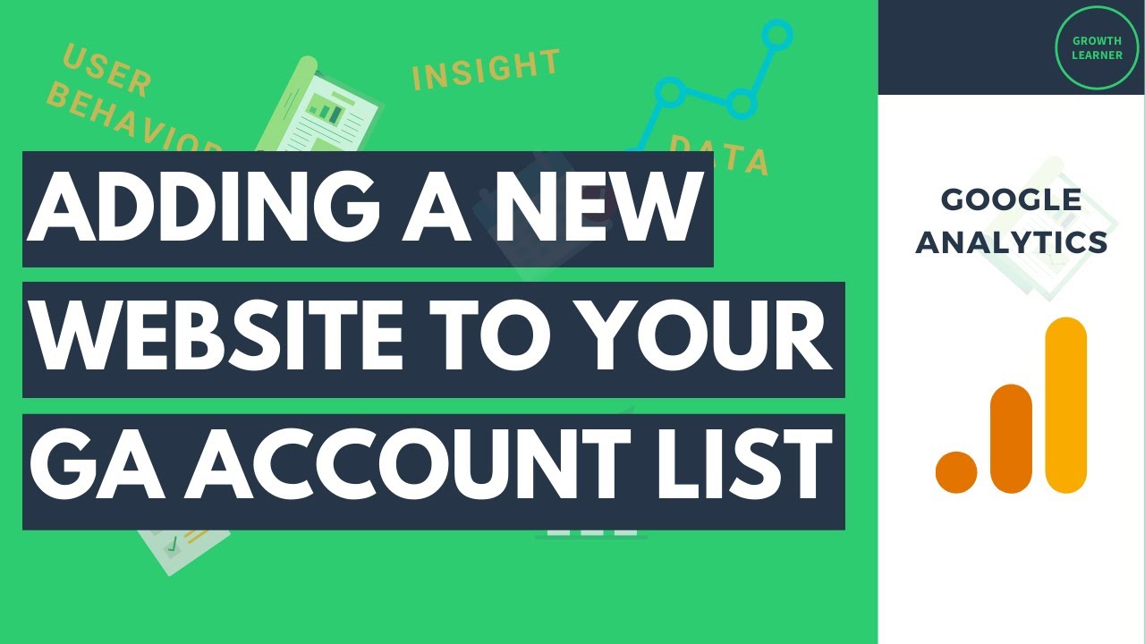 Adding a New Website to Your Google Analytics Accounts List