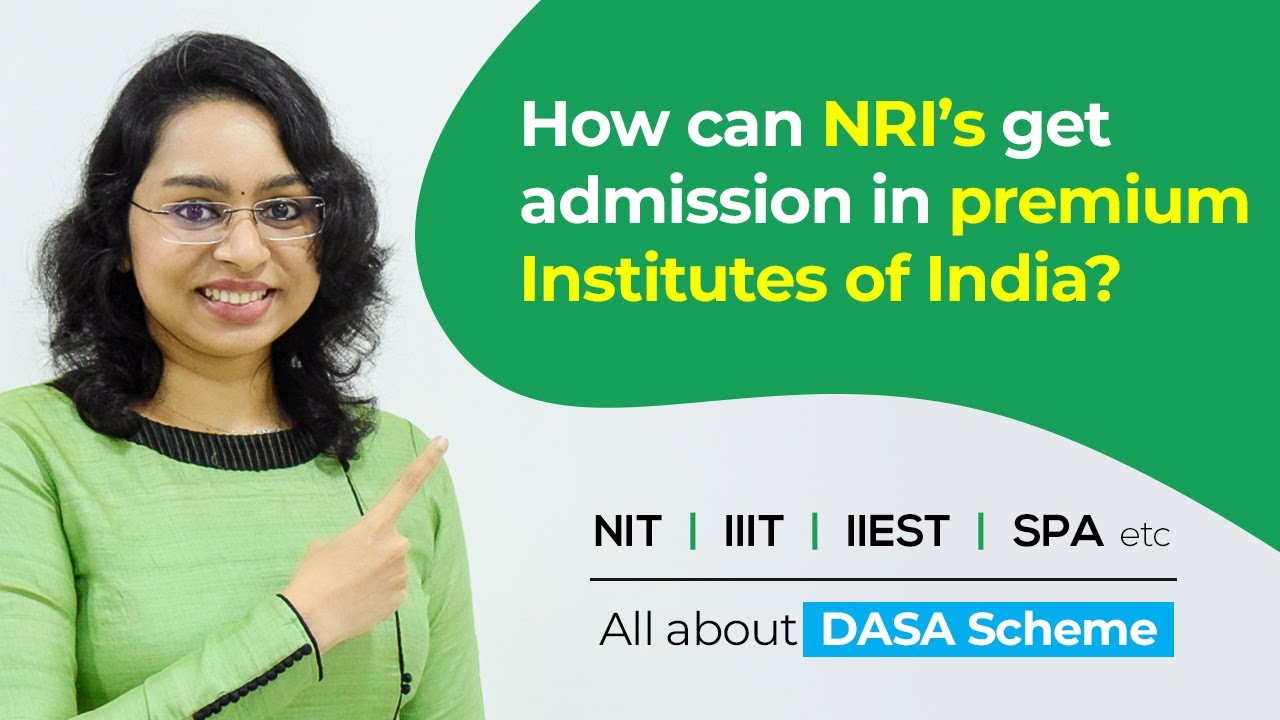 DASA scheme | CIWG | NRI Admission | JEE | Career Guidance - English | Sreevidhya Santhosh