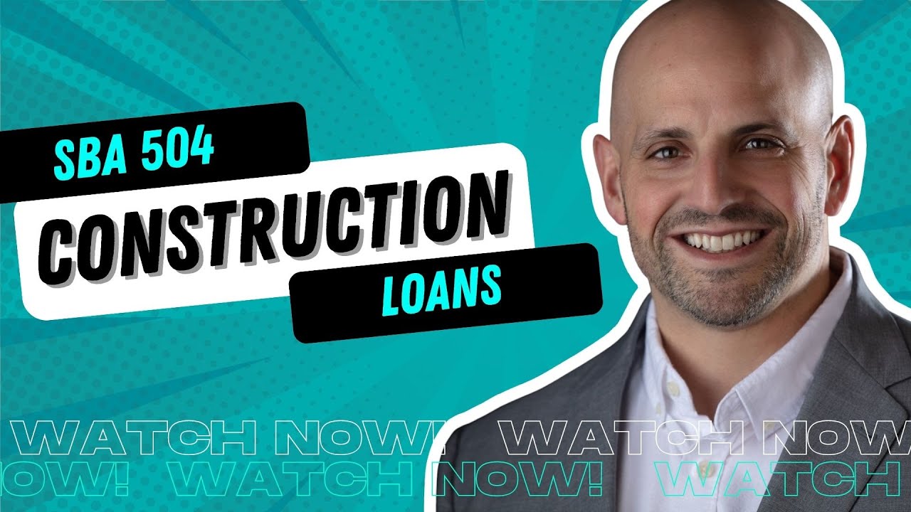 SBA 504 Construction Loans Explained [2023]