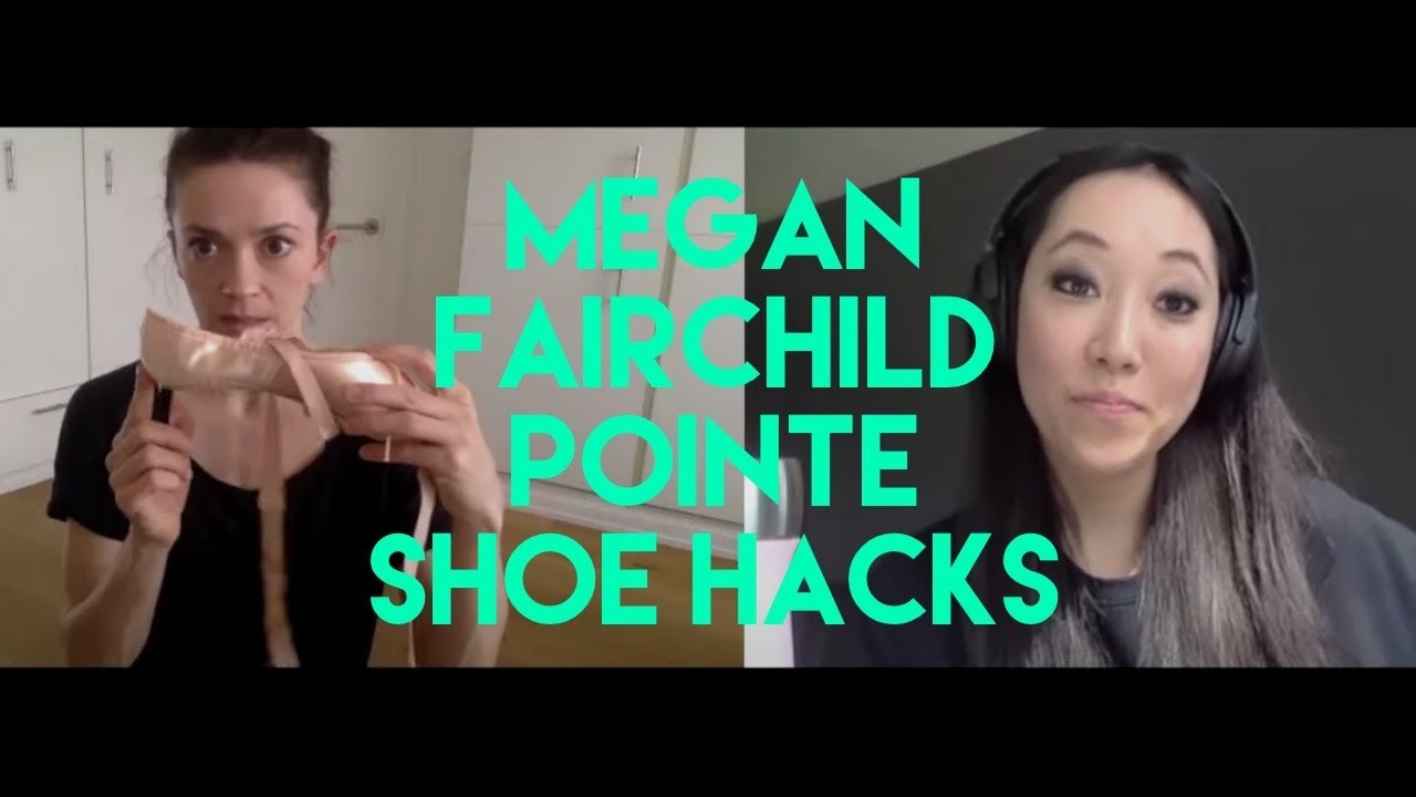 Pointe Shoe Hacks: MEGAN FAIRCHILD