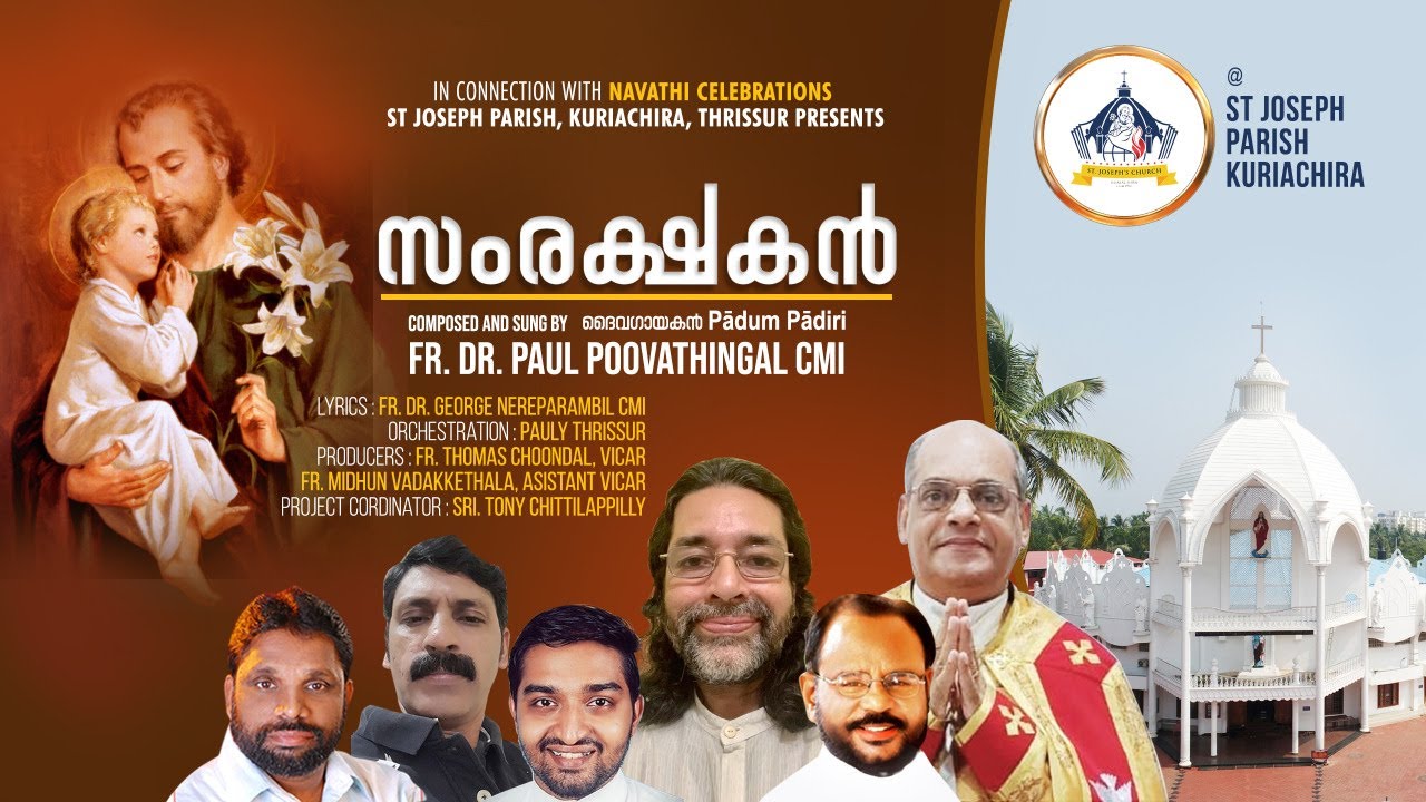 A SONG FOR THE  CHURCH  in connection with Navathi of St. Joseph’s Church, Kuriachira, Thrissur.