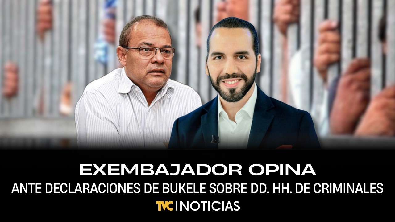 Exembajador opina ante declaraciones de Bukele sobre DD. HH. de criminales en Honduras