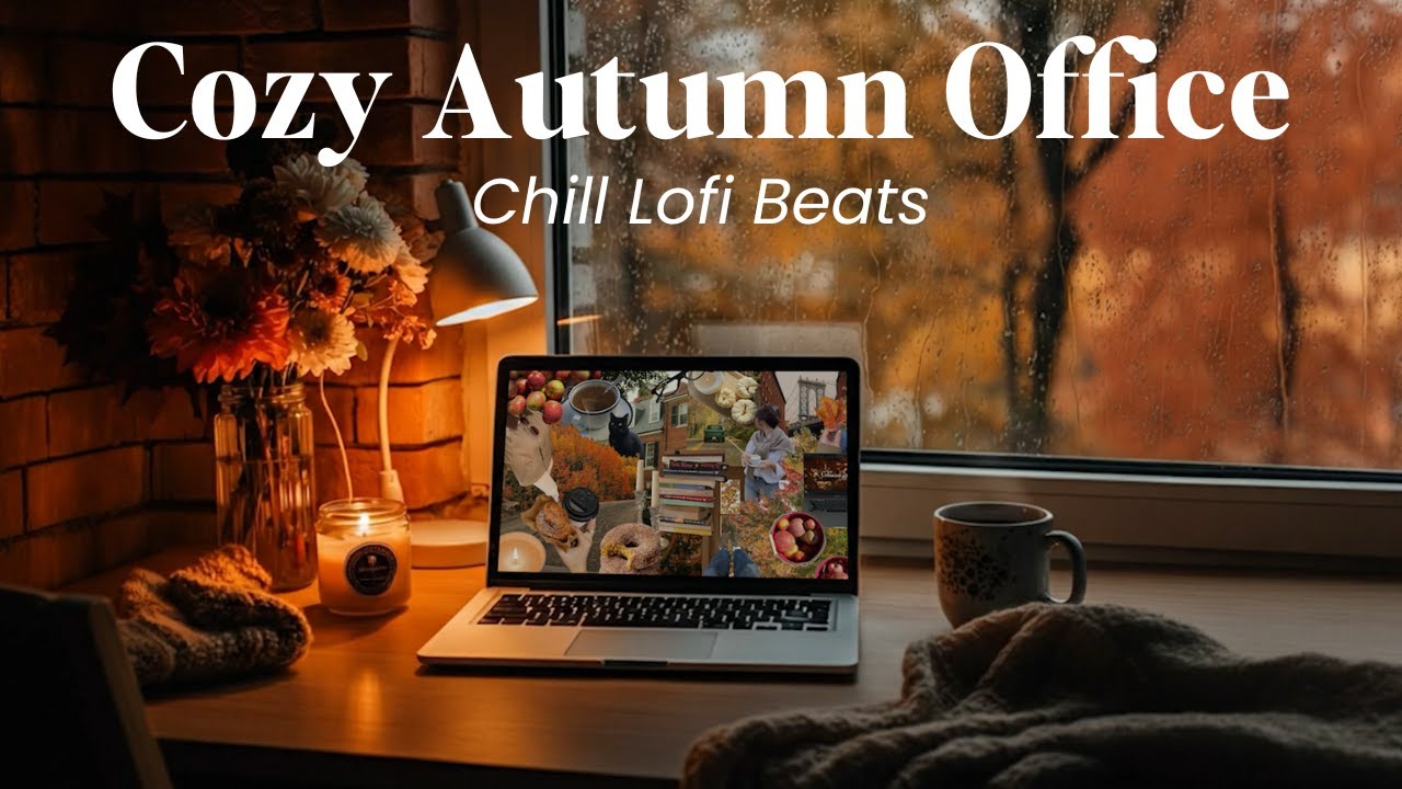3 Hours Cozy Lofi Music for Studying | Autumn Office Vibes & Chill Focus Beats 🍂🎧