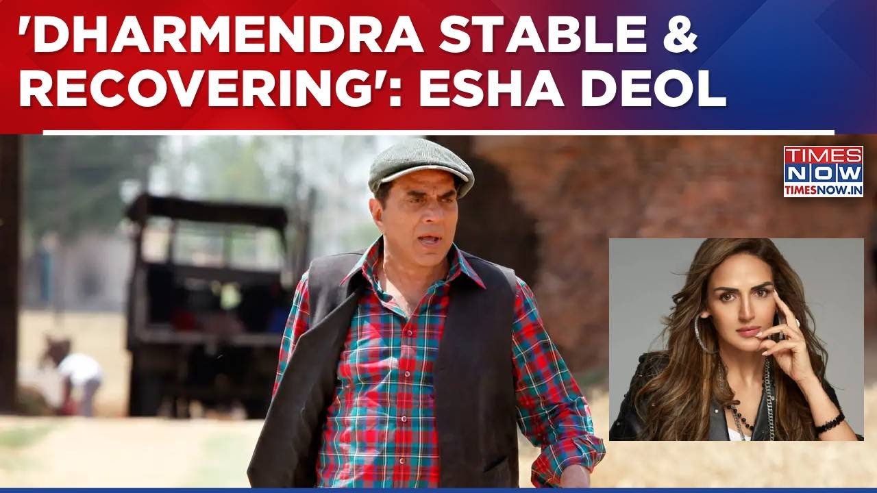 Esha Deol Issues Clarification Amid Reports Of Dharmendra's Death: 'Father Stable & Recovering'