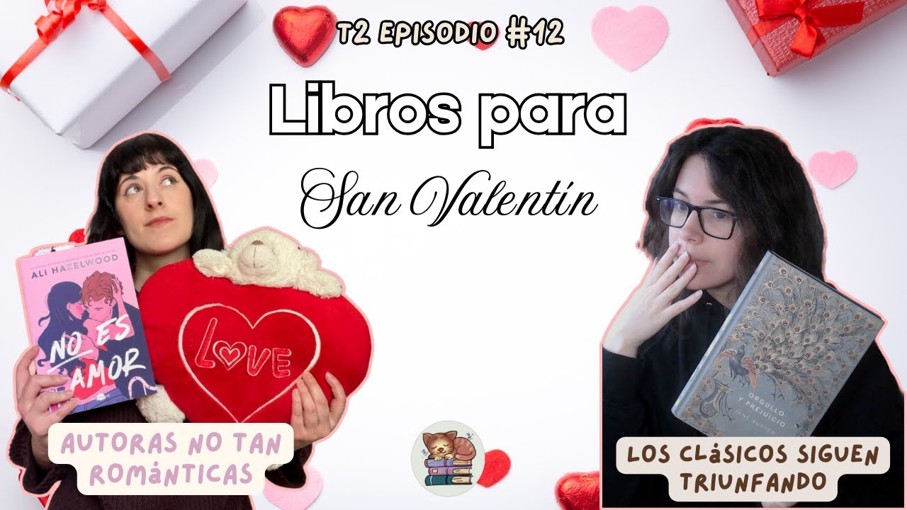 S2E12 - Especial SAN VALENTIN literario