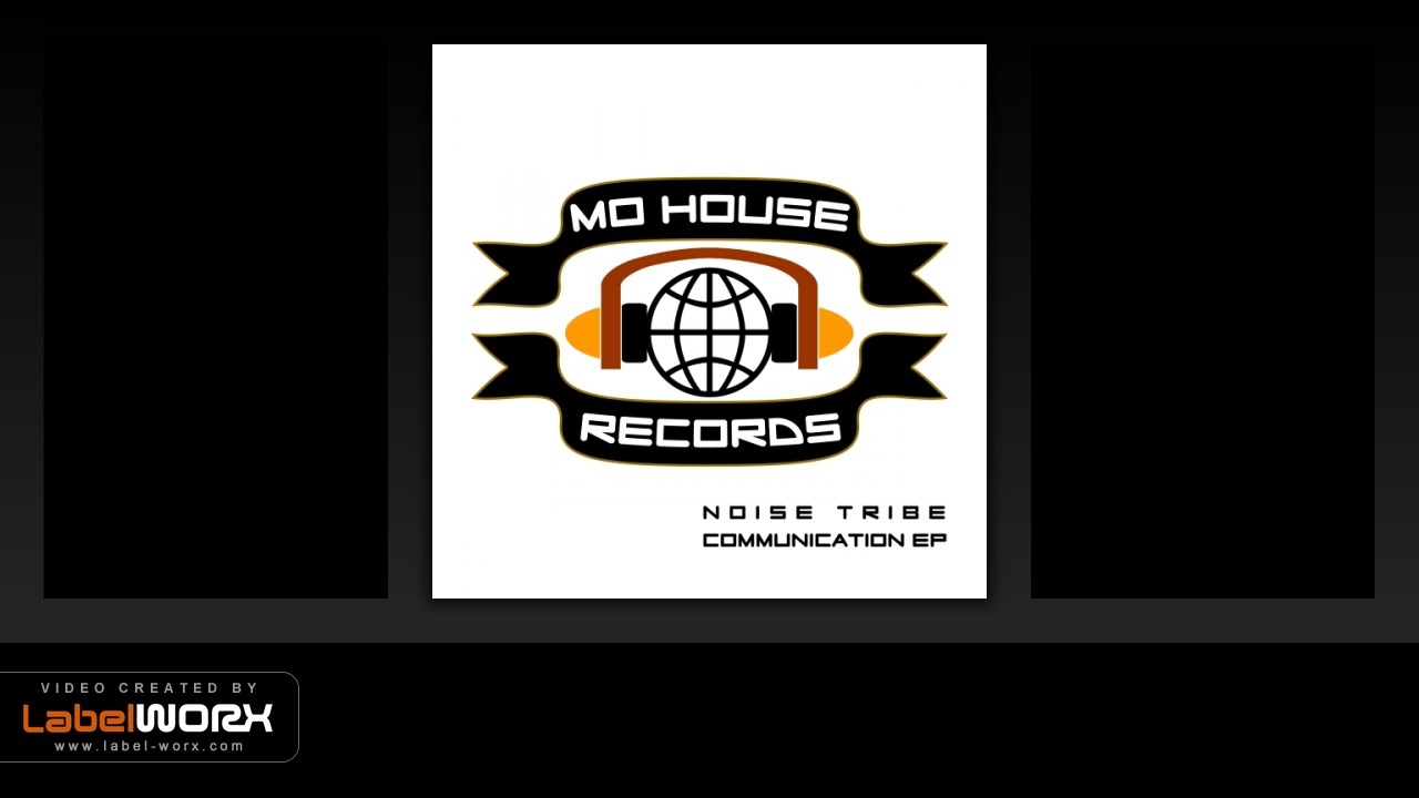 Noise Tribe - Communication (Original Mix)
